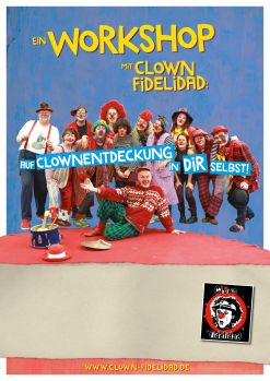 Auf Clownentdeckung in Dir selbst:Ein Workshop mit Clown fid