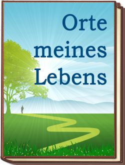 www.orte-meines-lebens.de