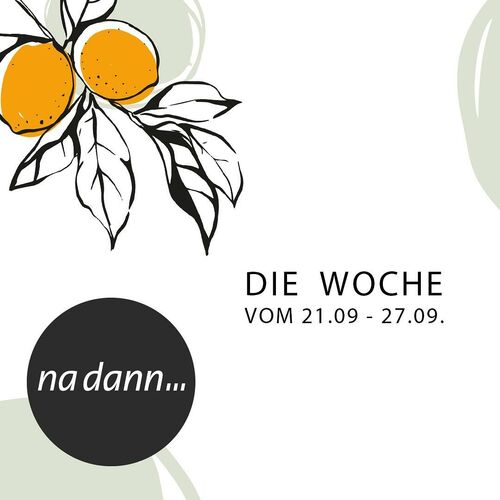 Der wöchentliche Ausblick auf die kommenden Veranstaltungen vom 21.09.2022 – 27.009.2022
Mehr auf www.nadann.de oder im...