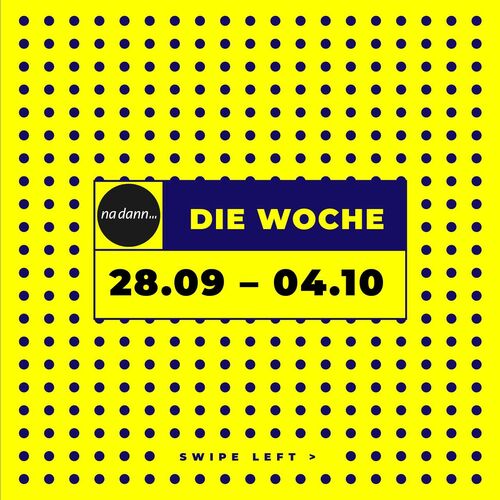Der wöchentliche Ausblick auf die kommenden Veranstaltungen vom 28.09.2023 – 04.10.2023
Mehr auf www.nadann.de oder im...